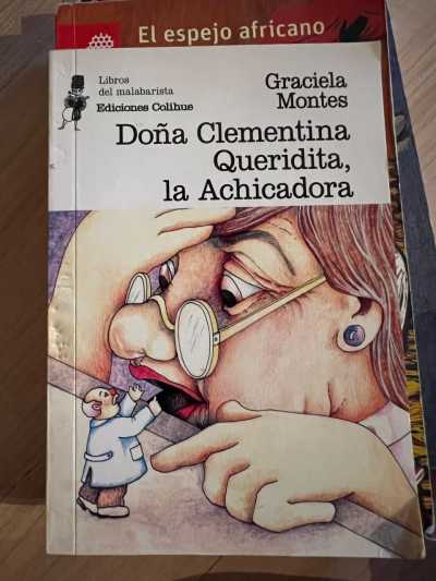 Doña Clementina Queridita, la Achicadora